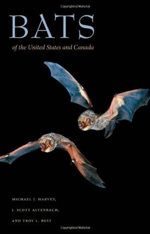Michael J. Harvey, J. Scott Altenbach, Troy L. Best - Bats of the United States and Canada, Häftad. Tillgänglighet: Tillfälligt slut