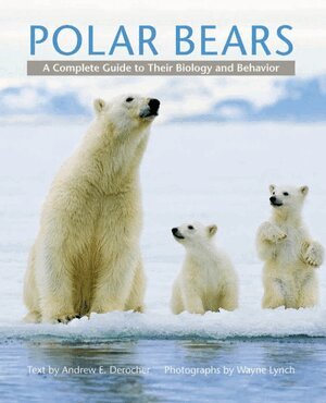 Andrew E. Derocher - Polar Bears, Inbunden