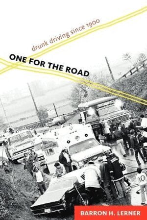 Barron H. Lerner - One for the Road, Häftad. Tillgänglighet: Lägg i varukorg
