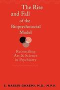 Rise and Fall of the Biopsychosocial Model
