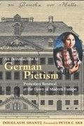 An Introduction to German Pietism
