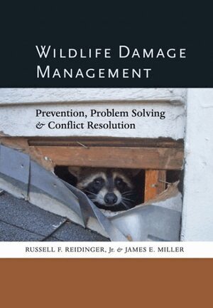 Russell F. Reidinger Jr., James E. Miller - Wildlife Damage Management, Inbunden