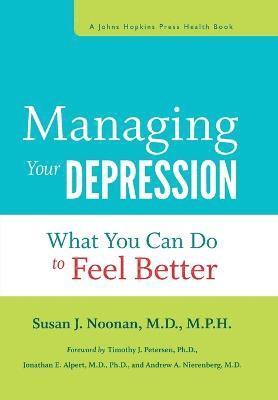 Susan J. Noonan - Managing Your Depression, Inbunden
