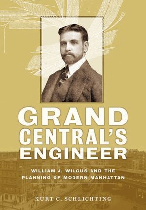 Kurt C. Schlichting - Grand Central's Engineer, Häftad. Tillgänglighet: Lägg i varukorg
