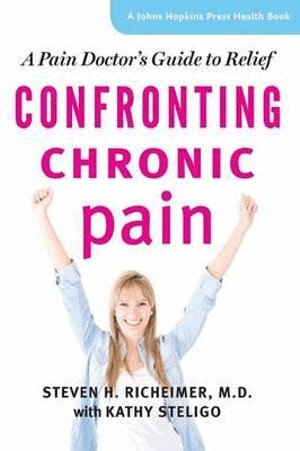 Steven H. Richeimer - Confronting Chronic Pain, Häftad. Tillgänglighet: Tillfälligt slut