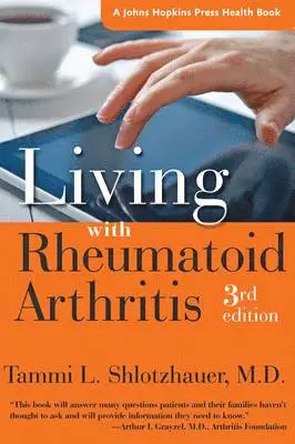 Tammi L. Shlotzhauer - Living with Rheumatoid Arthritis, Inbunden. Tillgänglighet: Tillfälligt slut