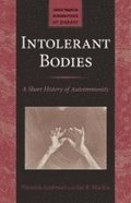 Intolerant Bodies