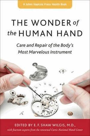 E. F. Shaw Wilgis - Wonder of the Human Hand, Häftad. Tillgänglighet: Lägg i varukorg