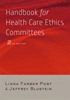 Linda Farber Post, Jeffrey Blustein - Handbook for Health Care Ethics Committees, Häftad