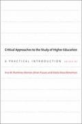 Critical Approaches to the Study of Higher Education