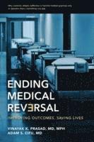 Vinayak K. Prasad, Adam S. Cifu - Ending Medical Reversal, Inbunden