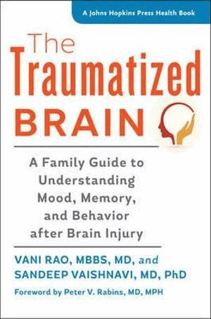 Vani Rao, Sandeep Vaishnavi - Traumatized Brain, Häftad. Tillgänglighet: Tillfälligt slut