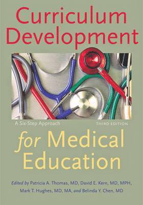 Patricia A. Thomas, David E. Kern, Mark T. Hughes, Belinda Y. Chen - Curriculum Development for Medical Education, Häftad. Tillgänglighet: Lägg i varukorg