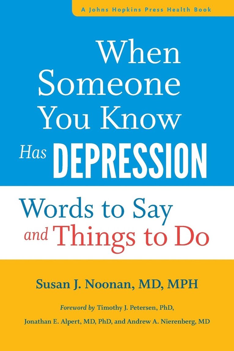 Susan J. Noonan - When Someone You Know Has Depression, Häftad