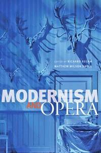Modernism and Opera