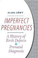 Imperfect Pregnancies