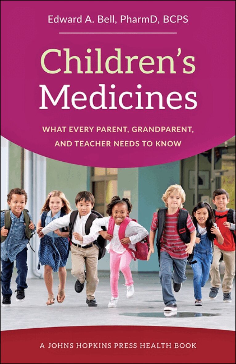 Edward A. Bell - Children's Medicines, Inbunden. Tillgänglighet: Lägg i varukorg