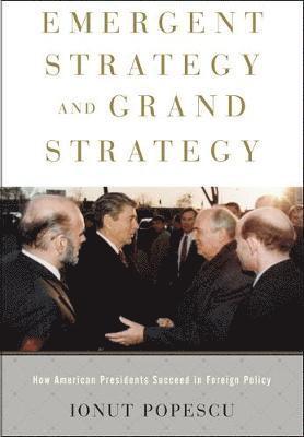 Ionut Popescu - Emergent Strategy and Grand Strategy, Inbunden. Tillgänglighet: Lägg i varukorg