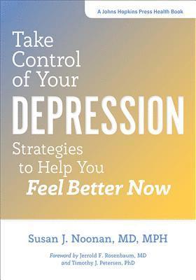 Susan J. Noonan - Take Control of Your Depression, Inbunden