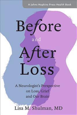 Before and After Loss av Lisa M Shulman, Lisa M Shulman