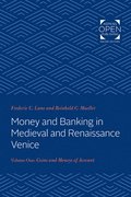 Money and Banking in Medieval and Renaissance Venice