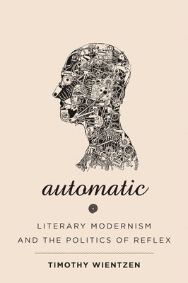 Timothy Wientzen - Automatic, Inbunden
