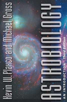 Kevin W. Plaxco, Michael Gross - Astrobiology, Inbunden