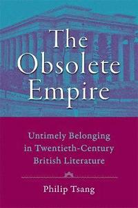 The Obsolete Empire