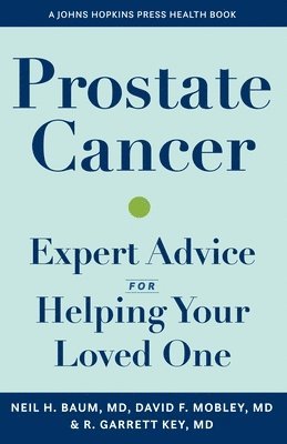 Neil H. Baum, David Mobley, Richard G. Key - Prostate Cancer, Inbunden