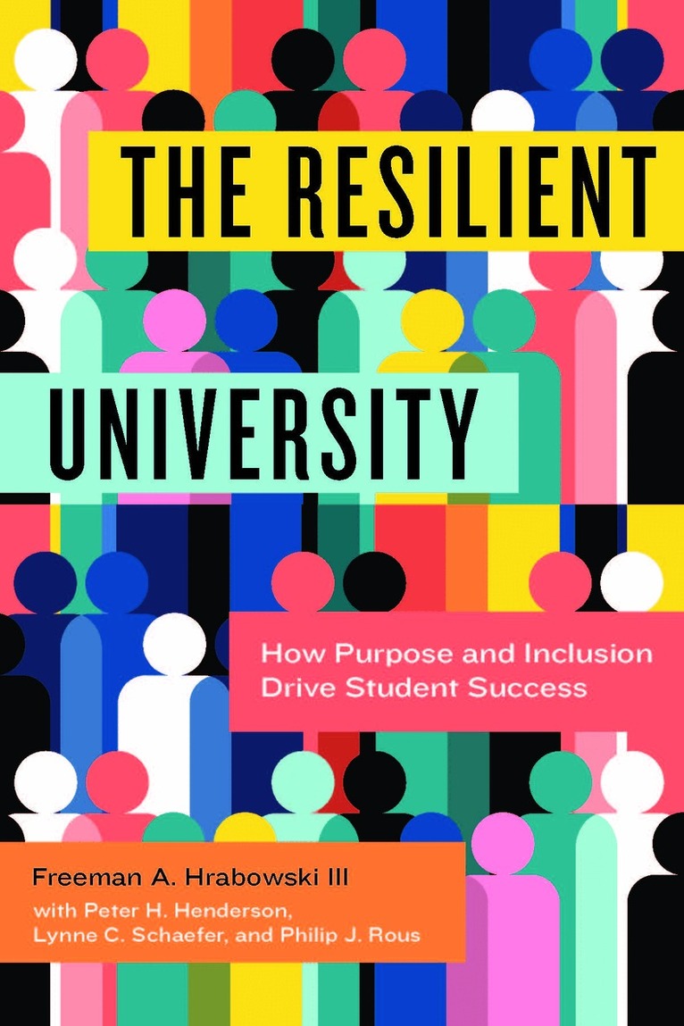 Freeman A. Hrabowski III - Resilient University, Inbunden