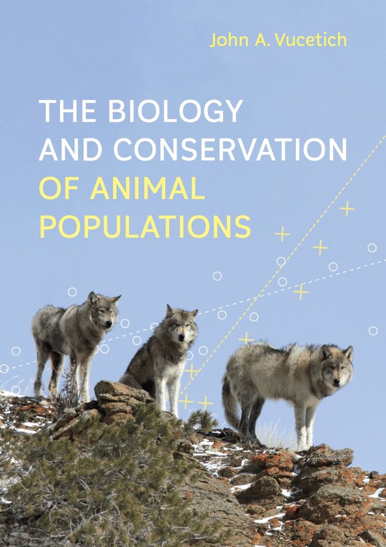 John A. Vucetich - Biology and Conservation of Animal Populations, Inbunden. Tillgänglighet: Lägg i varukorg