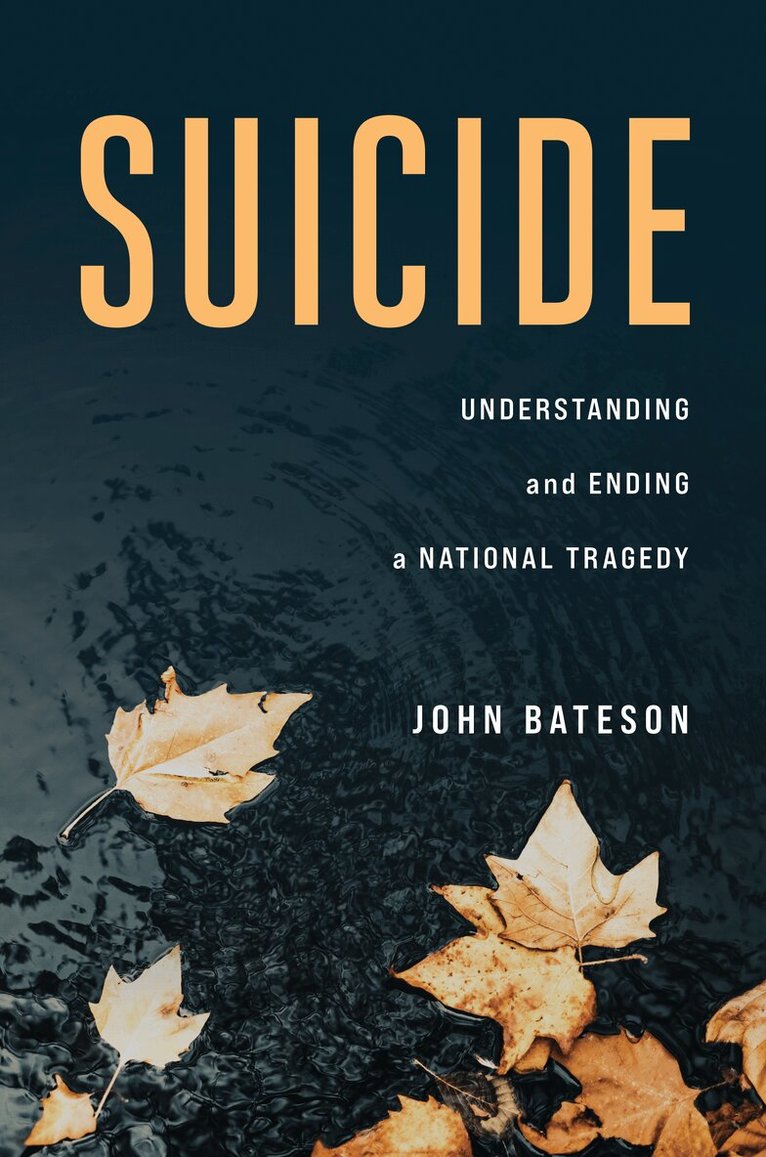 John Bateson - Suicide, Inbunden. Tillgänglighet: Lägg i varukorg
