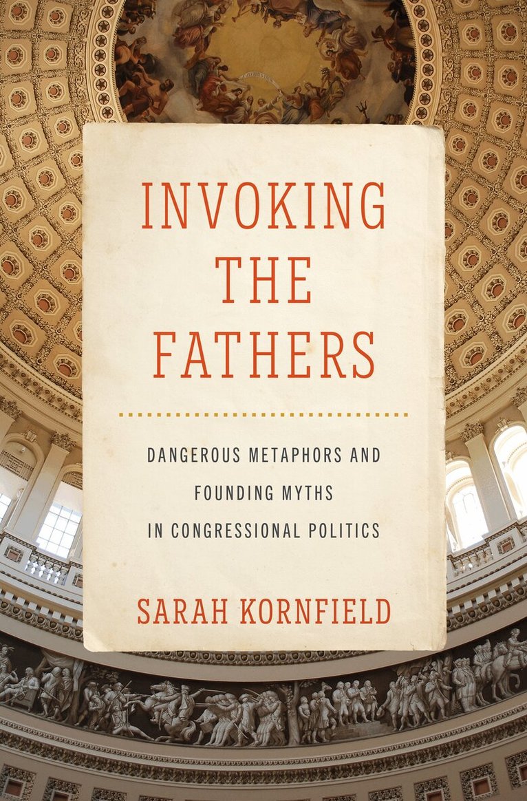 Sarah Kornfield - Invoking the Fathers, Inbunden