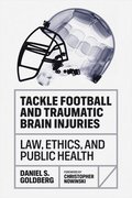 Tackle Football and Traumatic Brain Injuries