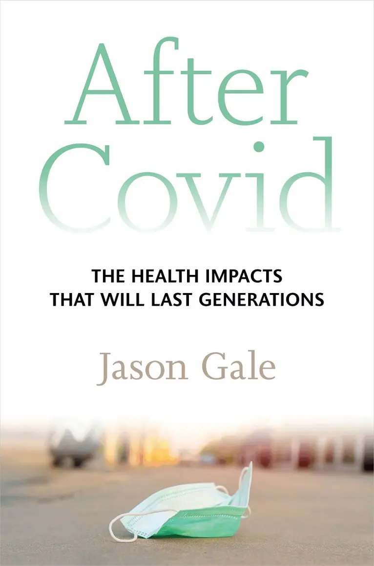 Jason Gale - After Covid, Inbunden. Tillgänglighet: Lägg i varukorg