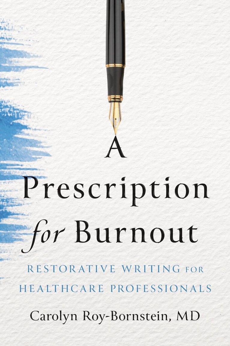 Carolyn Roy-Bornstein - Prescription for Burnout, Häftad