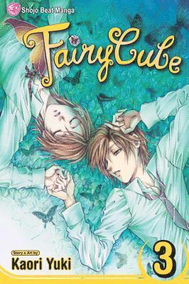 Kaori Yuki - Fairy Cube, Vol. 3: The Last Wing, Häftad