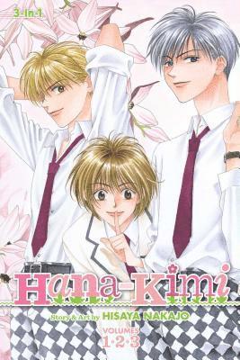Hisaya Nakajo - Hana-Kimi (3-In-1 Edition), Vol. 1: Includes Vols. 1, 2 & 3, Häftad
