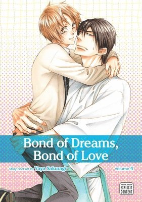 Bond of Dreams, Bond of Love, Vol. 4 av Yaya Sakuragi