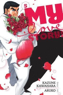 My Love Story!!, Vol. 5 av Kazune Kawahara