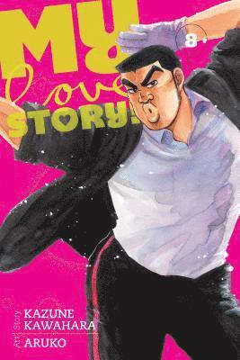 My Love Story!!, Vol. 8 av Kazune Kawahara