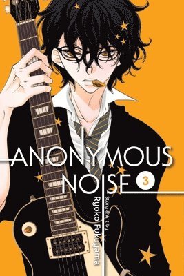 Anonymous Noise, Vol. 3 av Ryoko Fukuyama