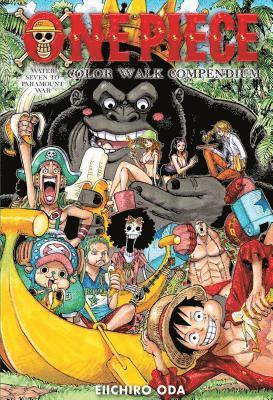 Eiichiro Oda - One Piece Color Walk Compendium: Water Seven to Paramount War, Inbunden