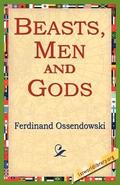 Beasts, Men and Gods