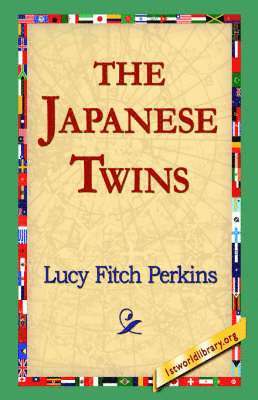 Lucy Fitch Perkins, 1stworld Library - Japanese Twins, Inbunden