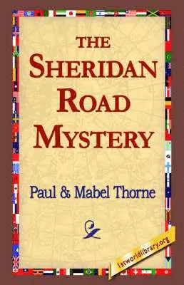 Paul Thorne, 1stworld Library - Sheridan Road Mystery, Häftad. Tillgänglighet: Lägg i varukorg