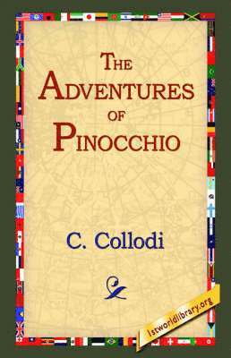 C Collodi, 1stworld Library - Adventures of Pinocchio, Inbunden