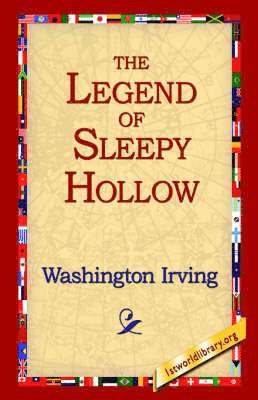 Washington Irving, 1stworld Library - Legend of Sleepy Hollow, Inbunden