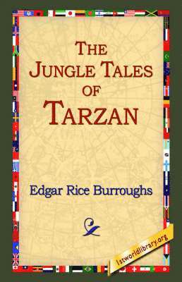 Edgar Rice Burroughs, 1stworld Library - Jungle Tales of Tarzan, Inbunden