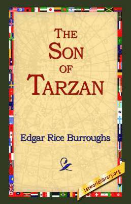 Edgar Rice Burroughs, 1stworld Library - Son of Tarzan, Inbunden